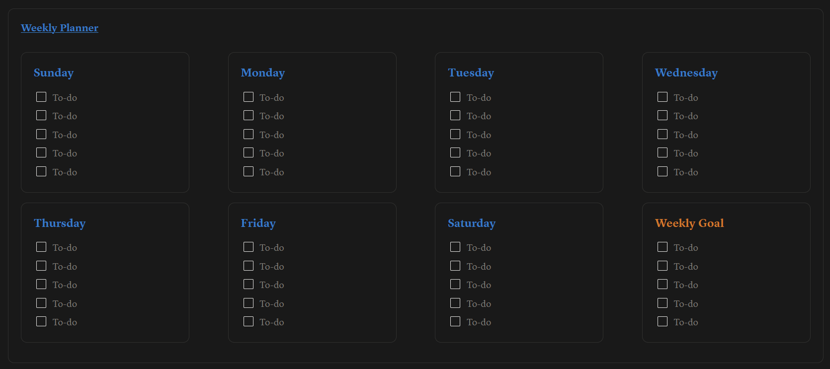 Weekly planner and habit tracker with a checklist column for each day and a weekly goal.